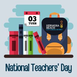National Teachers' Day - Tuesday, May 3